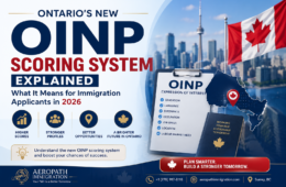 Ontario’s New OINP Scoring System Explained: What It Means for Immigration Applicants in 2026