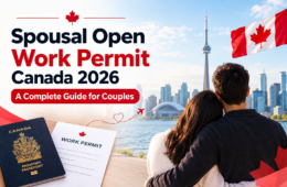 Spousal Open Work Permit Canada 2026: A Complete Guide for Couples