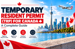 Temporary Resident Permit (TRP) for Canada: A Complete Guide